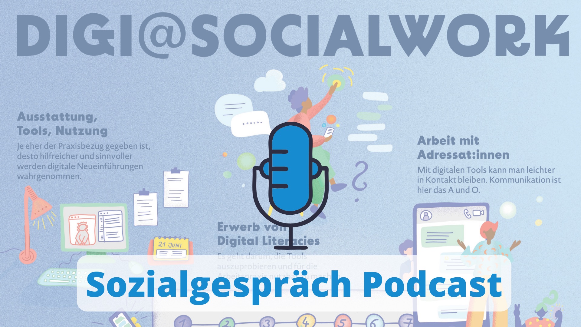 digi@socialwork im Sozialgespräch Podcast: Fachkräfte der Sozialen Arbeit in der Digitalen Transformation